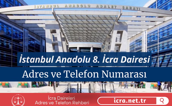 İstanbul Anadolu 8. İcra Dairesi