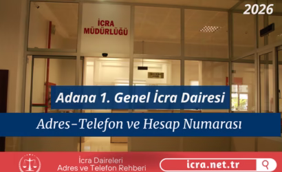 Adana 1 Genel İcra Dairesi
