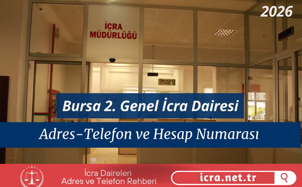 Bursa 2. Genel İcra Dairesi