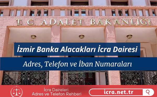 İzmir Banka Alacakları İcra Dairesi