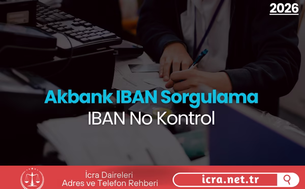 Akbank IBAN Sorgulama (2026) – IBAN No Kontrol