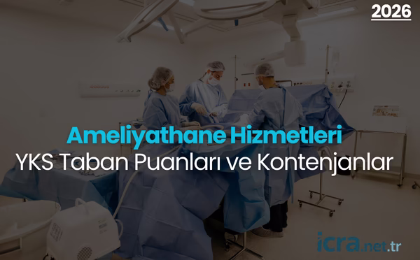 Ameliyathane Hizmetleri Taban Puanları ve Kontenjanları