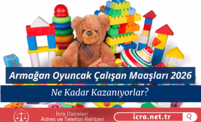 Armağan Oyuncak Çalışan Maaşları 2026