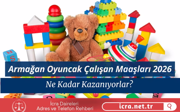 Armağan Oyuncak Çalışan Maaşları 2026