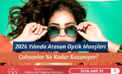 2026 Yılında Atasun Optik Maaşları