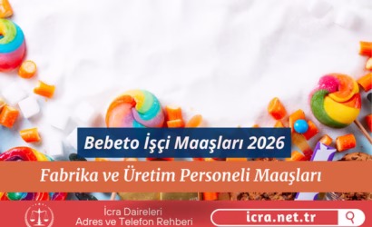 Bebeto İşçi Maaşları 2026 Ne Kadar ?