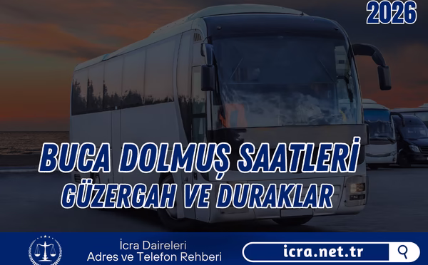 Buca Dolmuş Saatleri 2026 – Yeni Garaj, Bornova (Hepsi)