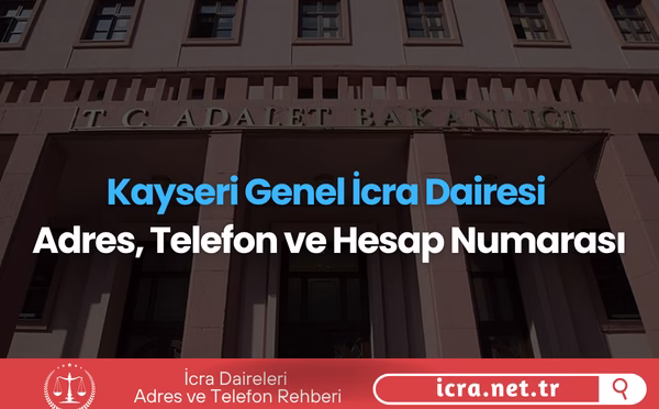 Kayseri Genel İcra Dairesi