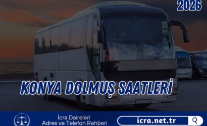 Konya Dolmuş Saatleri 2026
