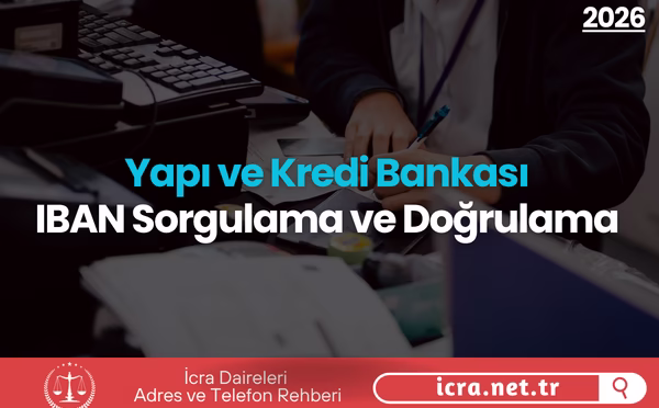 Yapı Kredi IBAN Sorgulama ve Doğrulama (2026)