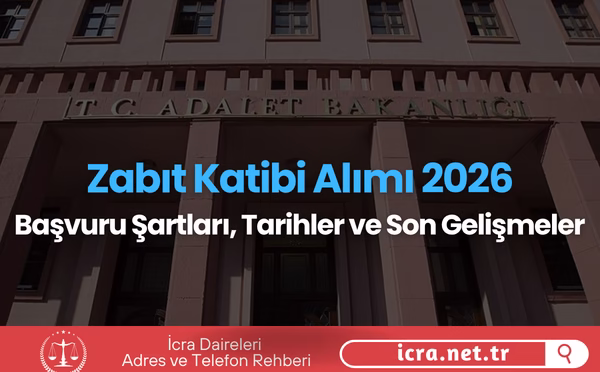 Zabit Katibi Alımı 2026: Başvuru Şartları ve İlan Ne Zaman ?