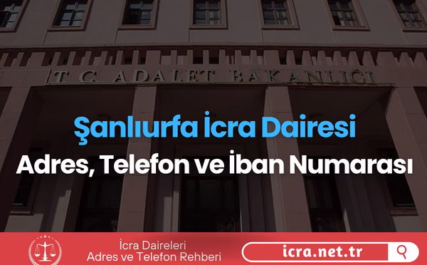 Şanlıurfa İcra Dairesi